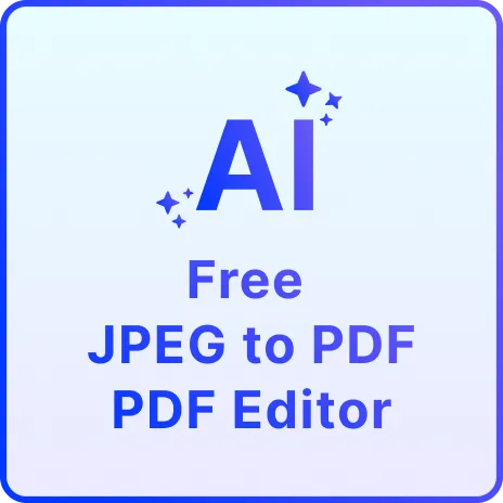 Free AI Convert JPEG to PDF Editor, Free Online PDF Converter